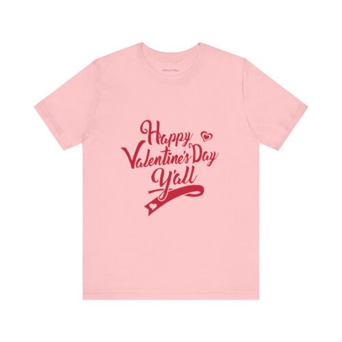 Happy Valentine’s Day Y’all | Unisex Jersey Short Sleeve Tee Happy Valentine's Day Y'all | Unisex Jersey Short Sleeve Tee