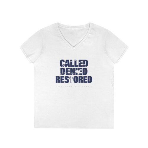 Called, Denied, Restored  |  Ladies' V-Neck T-Shirt
